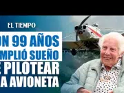 A los 99 años, mujer española cumplió su sueño de pilotear una avioneta