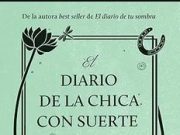 “El Diario de la Chica con Suerte”, Keila Shaheen