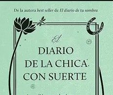 “El Diario de la Chica con Suerte”, Keila Shaheen