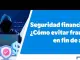 Seguridad financiera: ¿Cómo evitar fraudes en fin de año? | EL TIEMPO