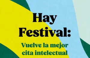 Hay Festival 2026: los autores invitados, programación, libros y arte en Cartagena; esto es todo lo que debe saber