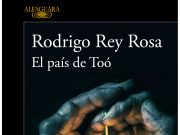 “El país de Toó” Rodrigo Rey Rosa