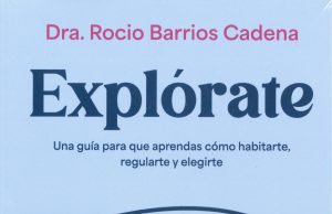 “Explórate” Rocío Barrios Cadena