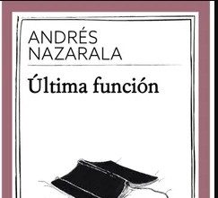 “Última función” Andrés Nazarala