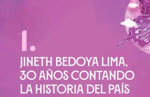 Jineth Bedoya Lima, 30 años contando la historia del país