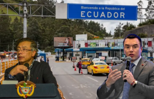 Colombia responde a Ecuador con aranceles del 100% a sus productos