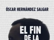 “El fin de la técnica” Óscar Hernández Salgar