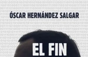 “El fin de la técnica” Óscar Hernández Salgar