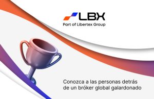LBX: conozca a las personas detrás de un bróker global galardonado