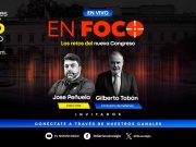 EN FOCO: Análisis de los retos y la agenda clave para el nuevo Congreso