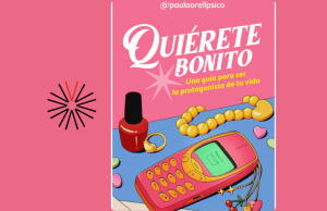 ‘Quiérete bonito’: una invitación a fortalecer la relación con uno mismo